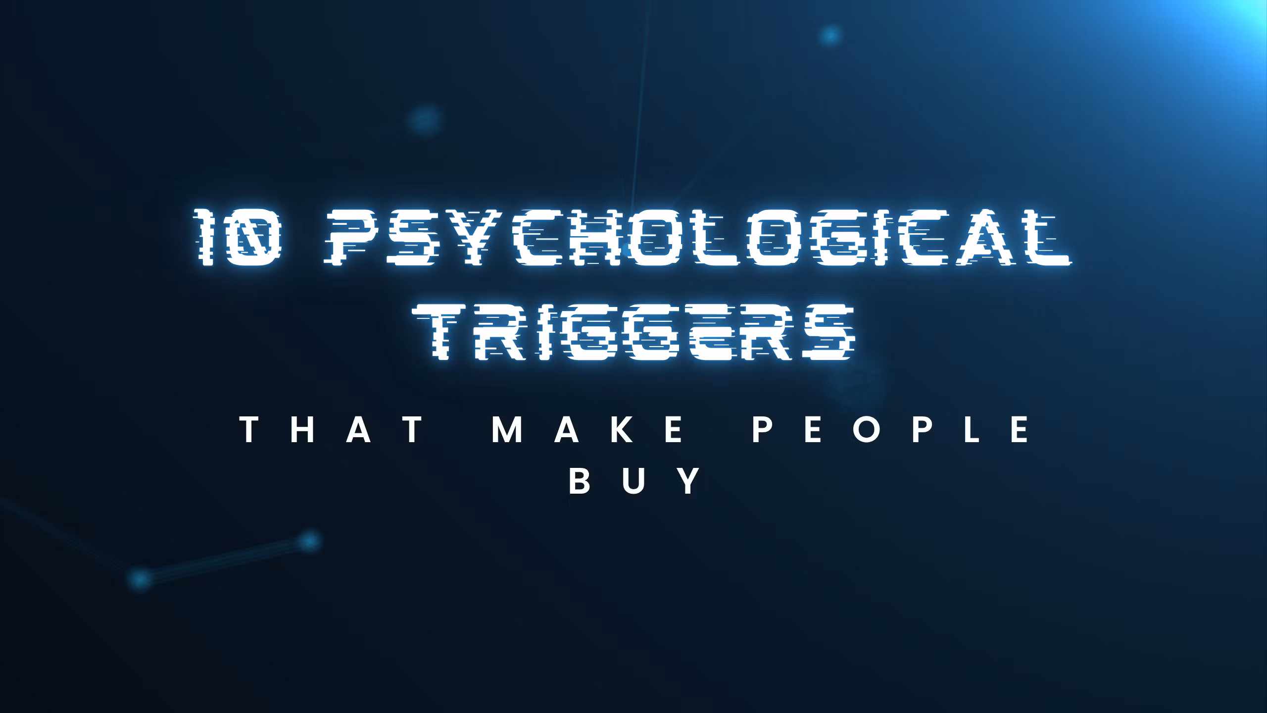 10 Psychological Triggers That Make People Buy