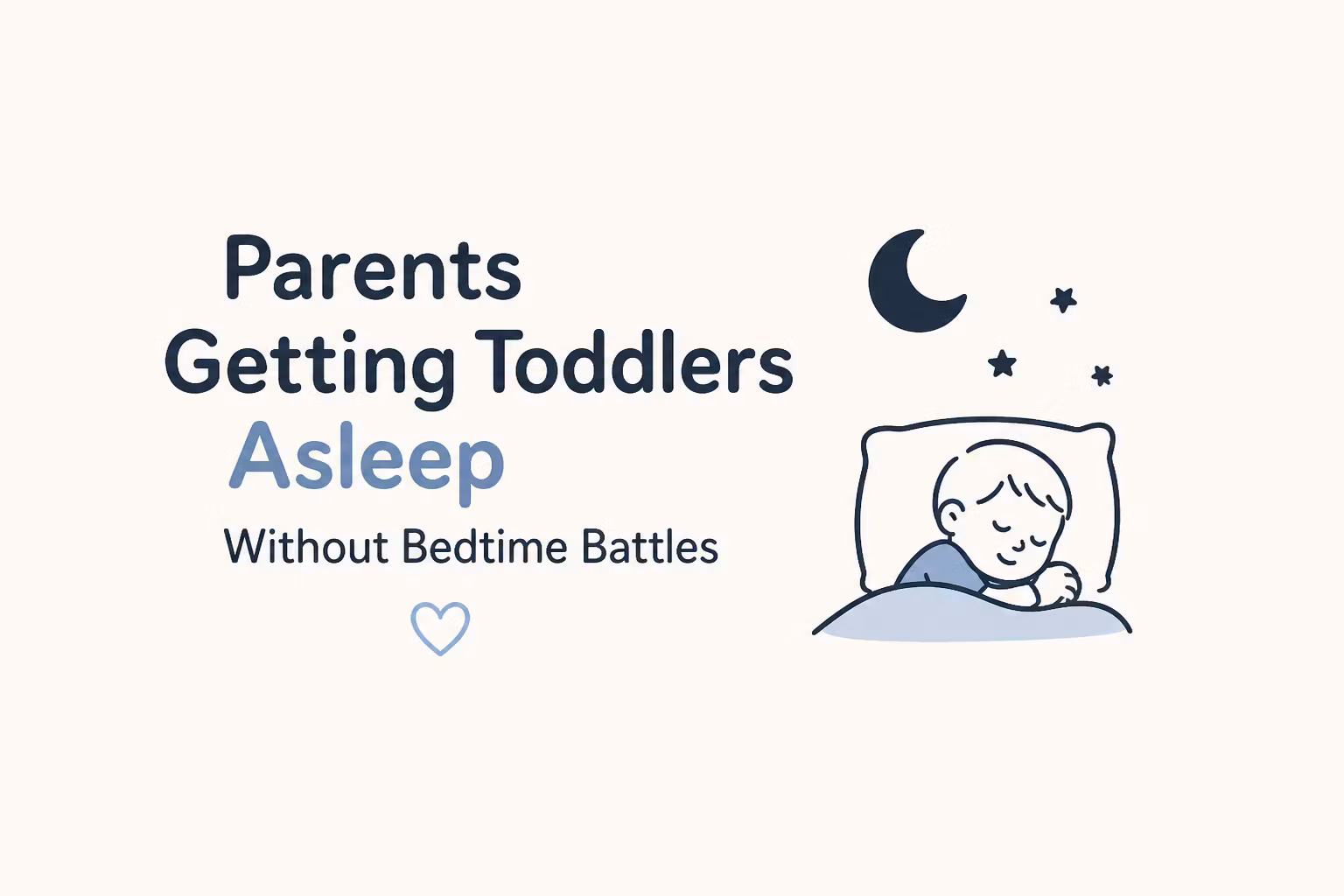 Toddlers Asleep Without Bedtime Battles
