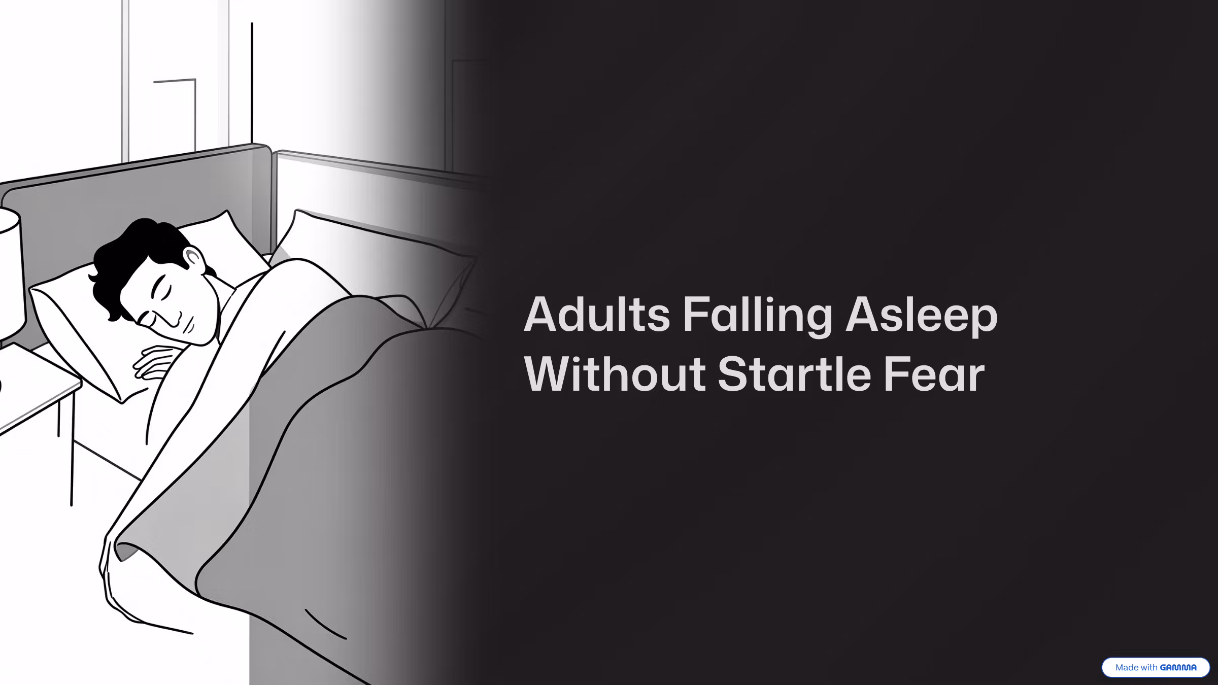 Adults Falling Asleep Without Startle Fear