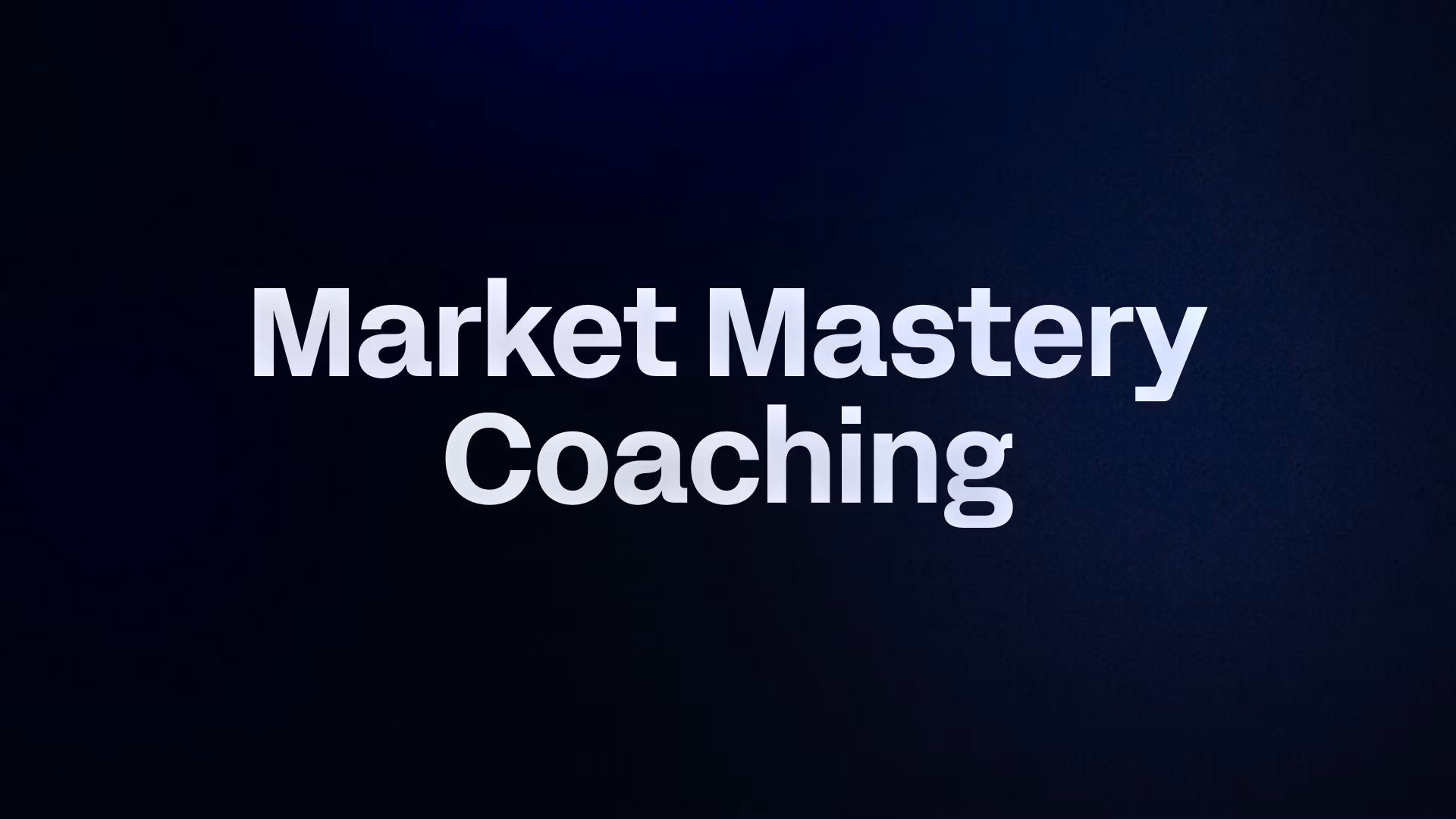 Market Mastery Coaching