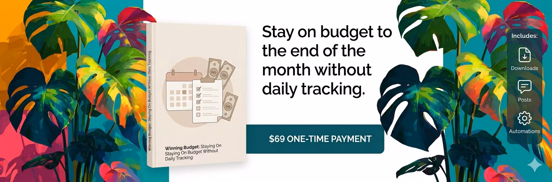 First Time Budgeters Staying On Budget Without Daily Tracking- E-Book