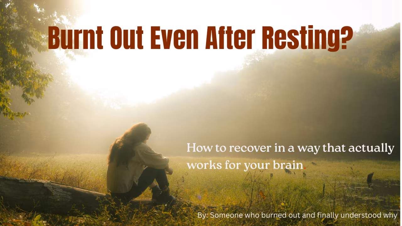  Burnt Out Even After Resting?