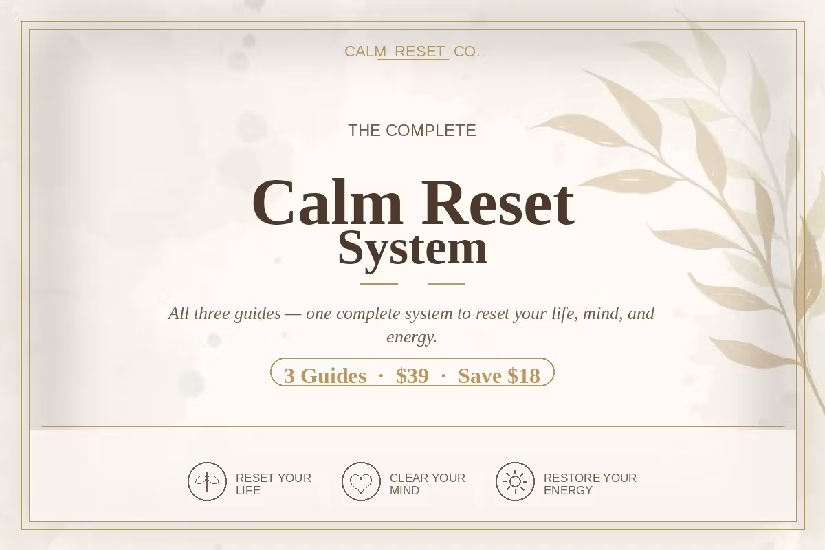 Calm Reset System