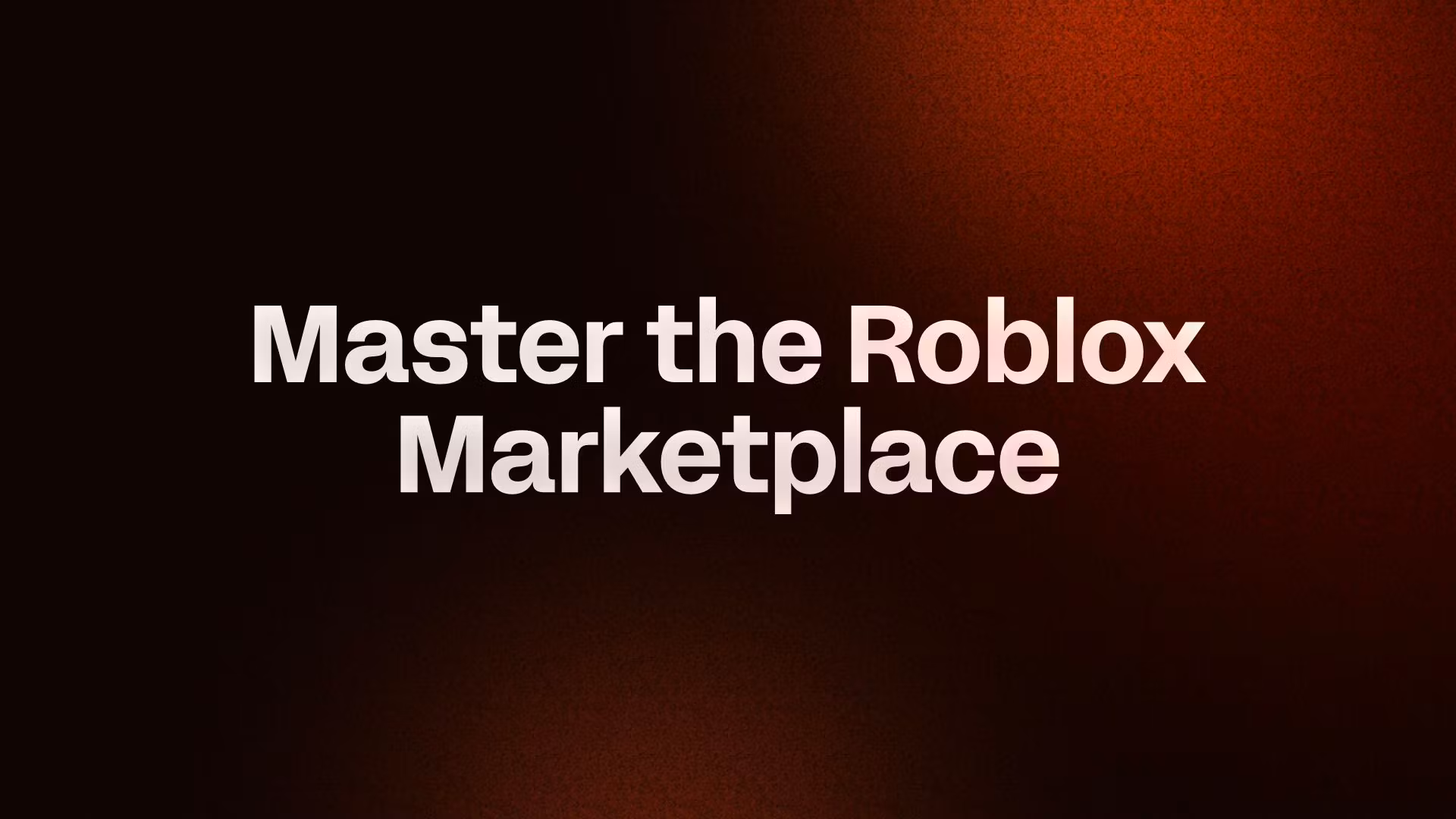 Master the Roblox Marketplace