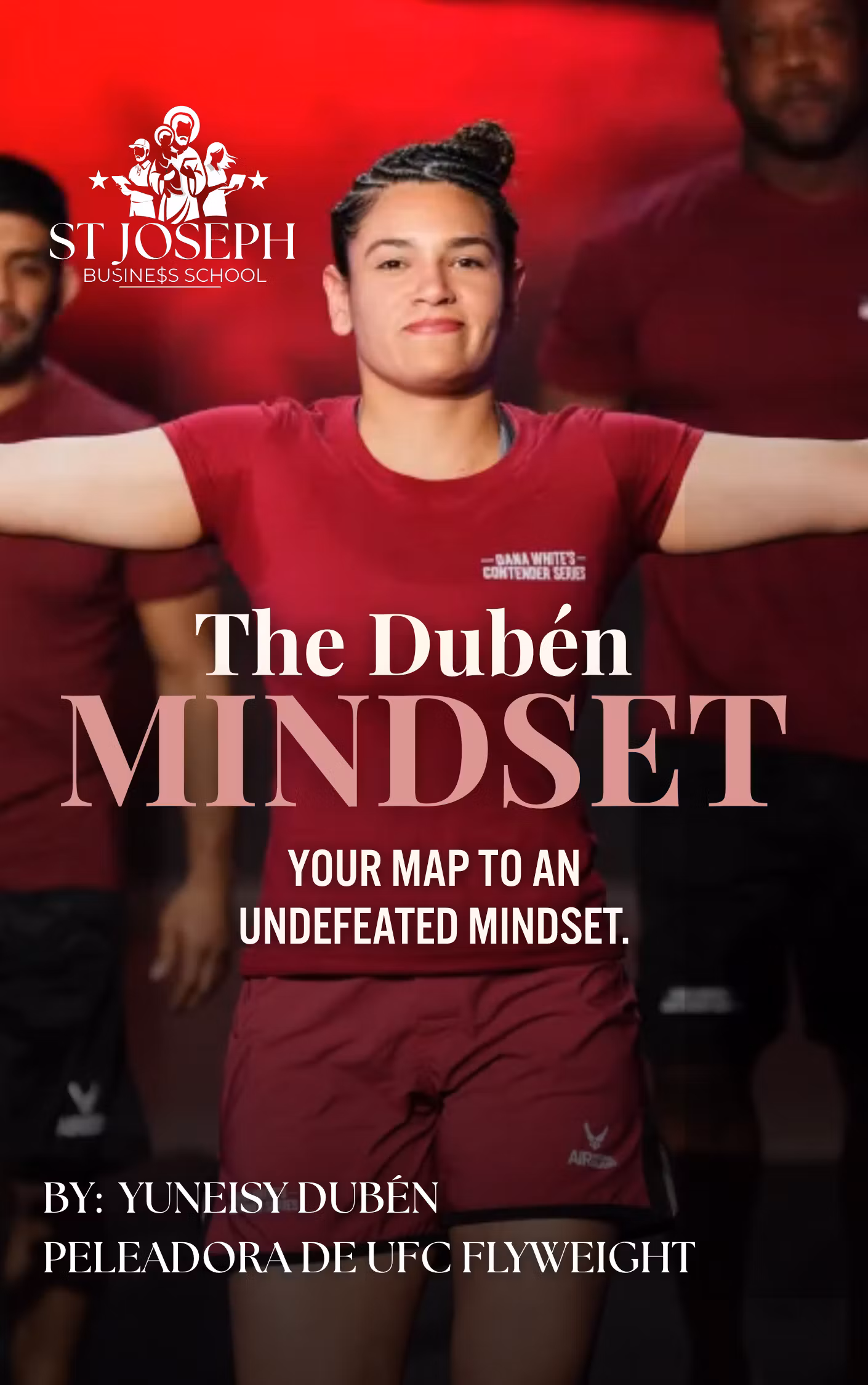The Duben Mindset : Elite Mindset Secrets from a UFC Fighter