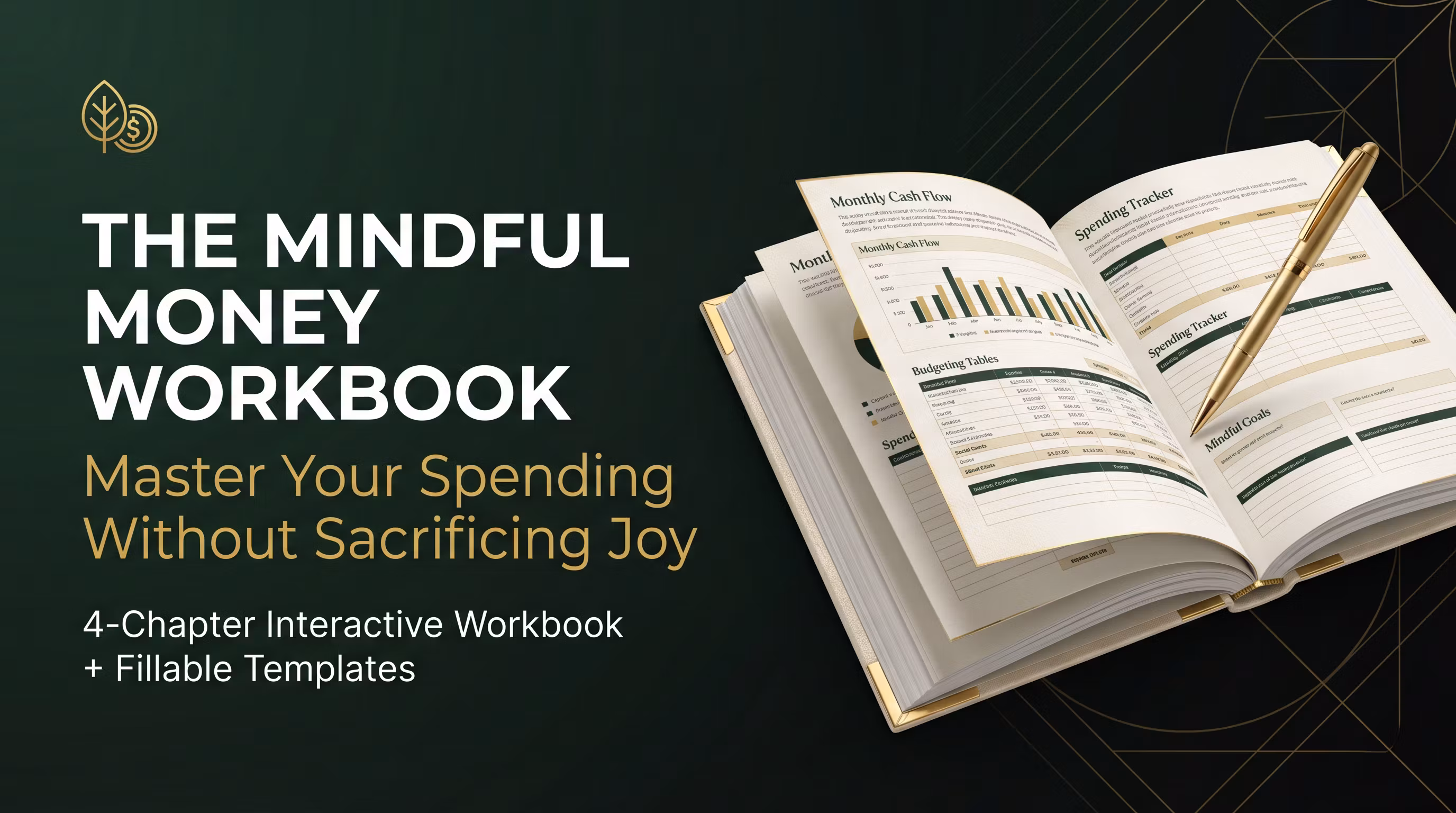 The Mindful Money Workbook: Master Your Spending Without Sacrificing Joy
