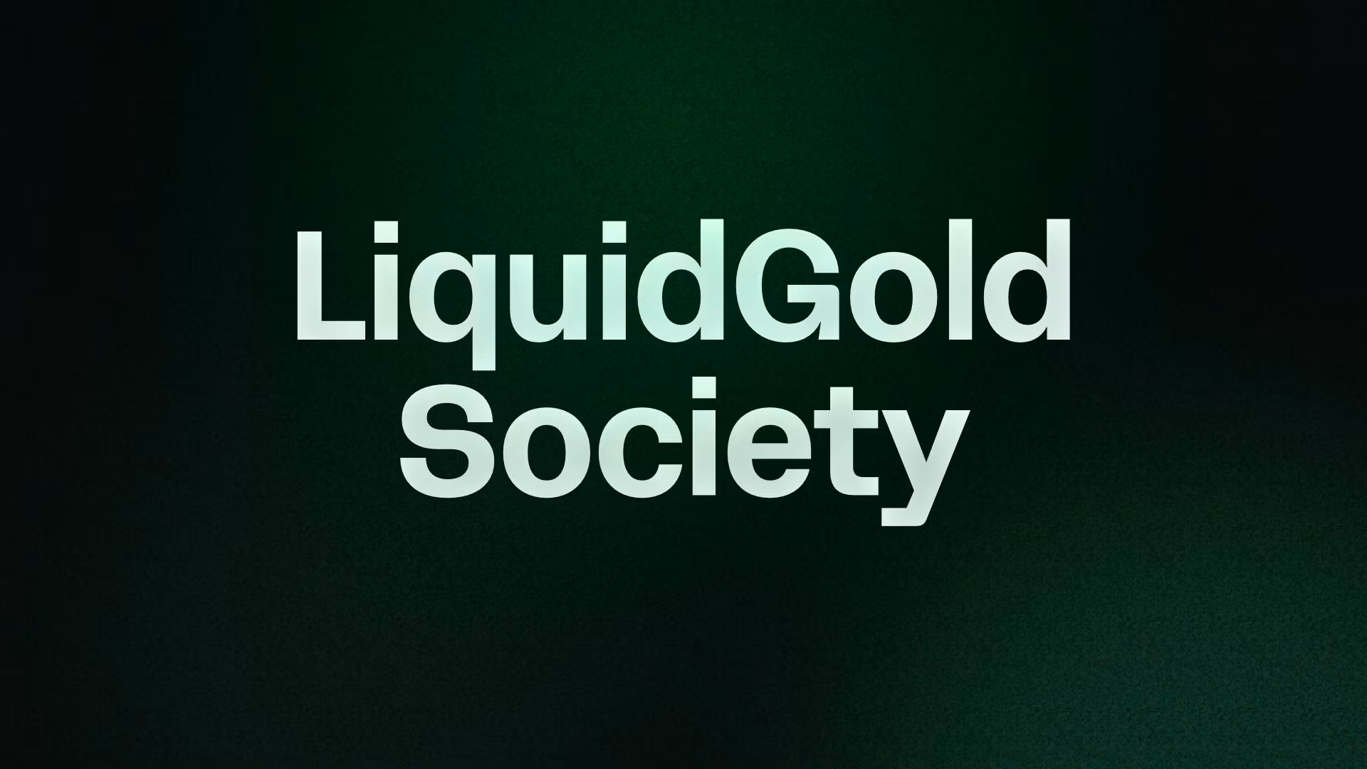 LiquidGold Society