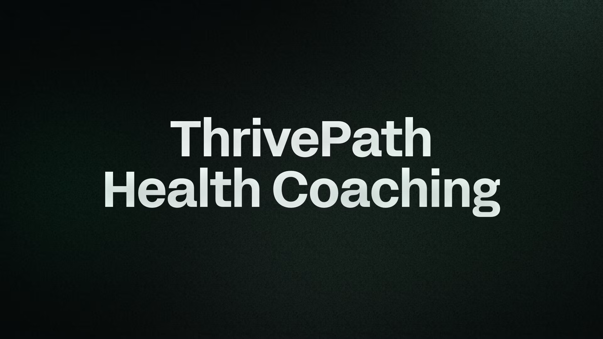 ThrivePath Health Coaching