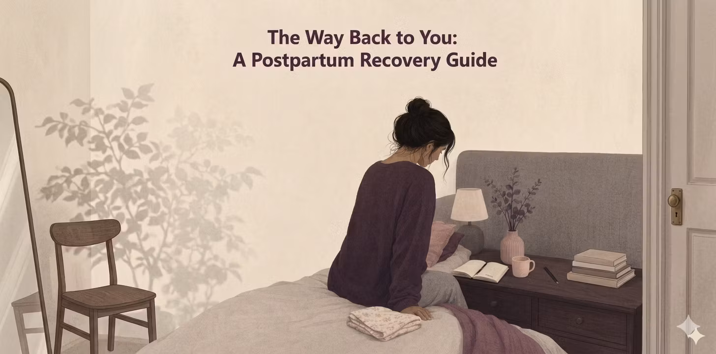 The Way Back to You in 30 Days: A Postpartum Recovery Guide