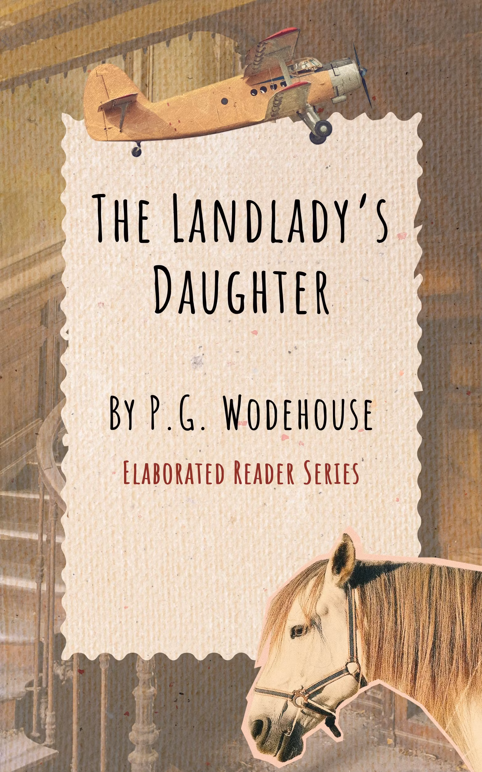 The Landlady's Daughter by P. G. Wodehouse: Elaborated Reader Series (paperback)