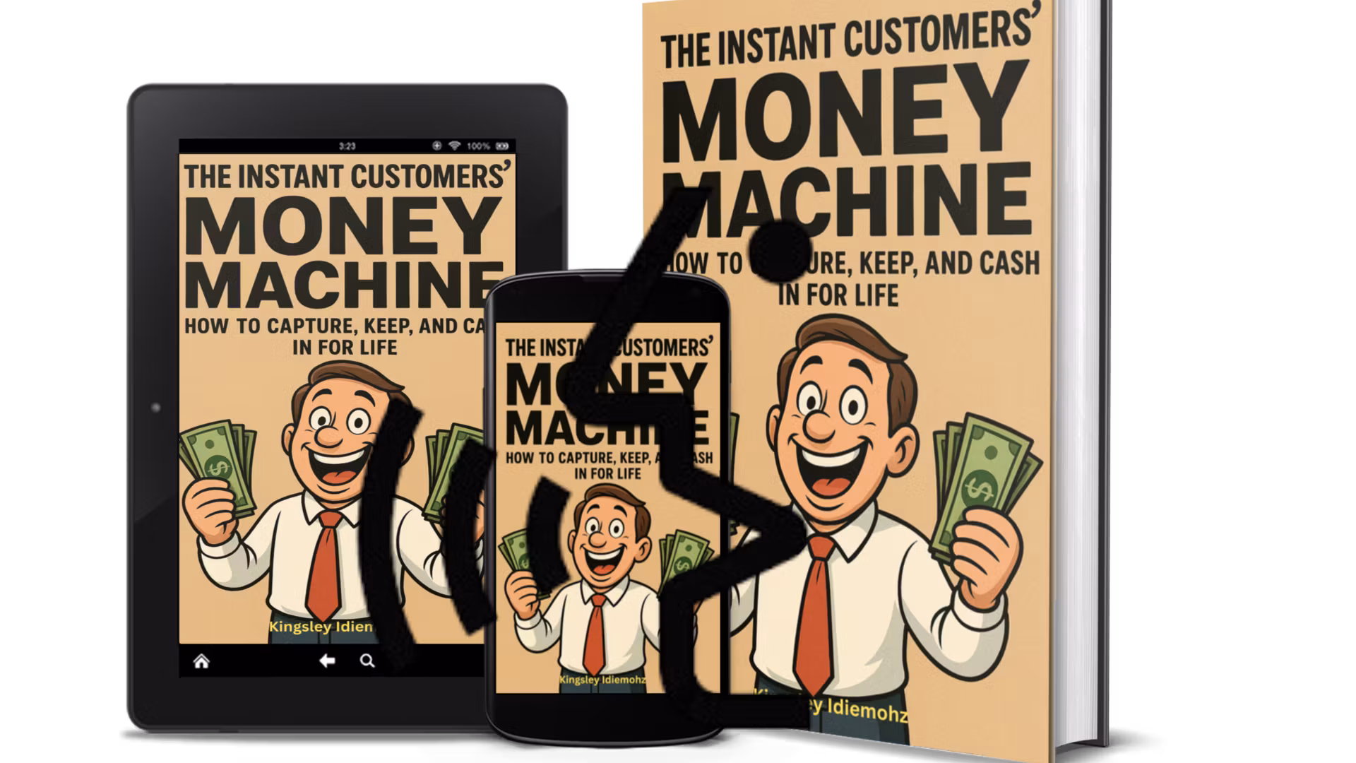 THE INSTANT CUSTOMERS' MONEY MACHINE – THE SELF-READ BOOK