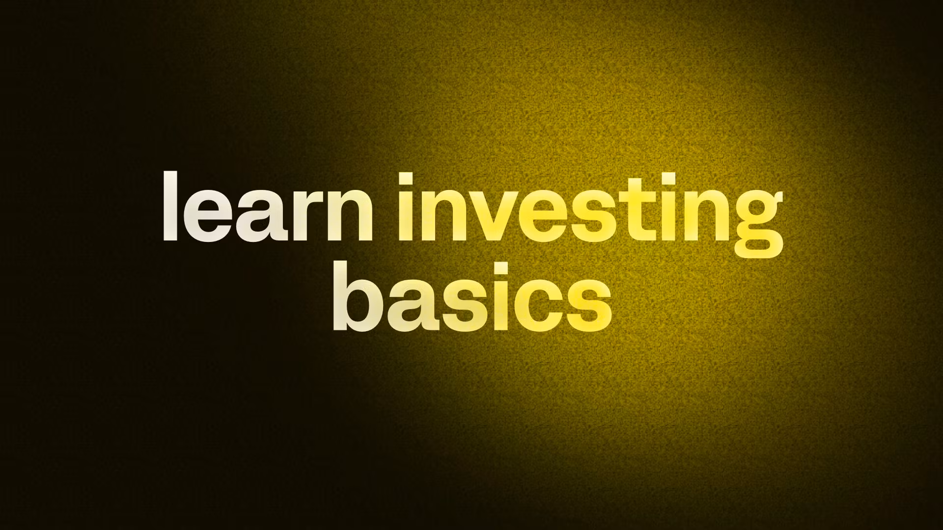 learn investing basics