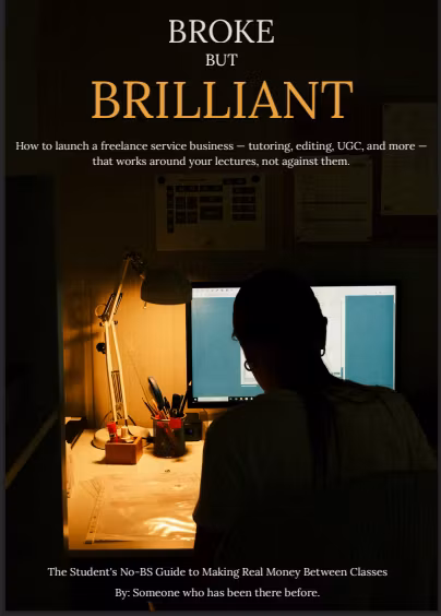 BROKE BUT BRILLIANT