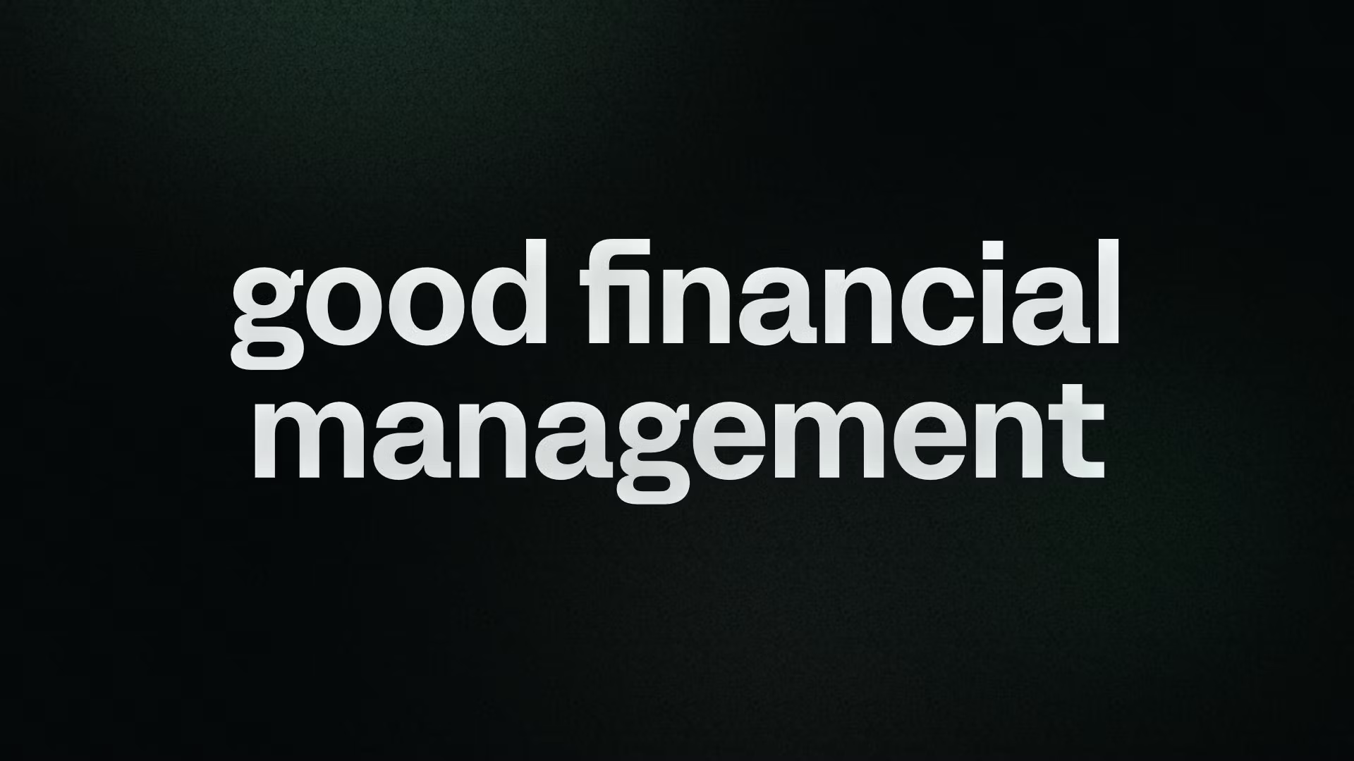 good financial management 