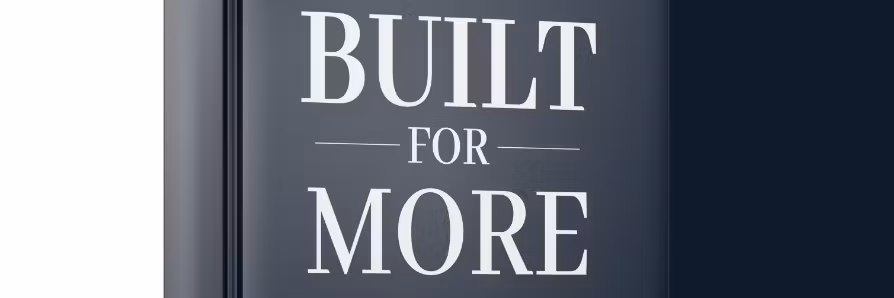 Built For More