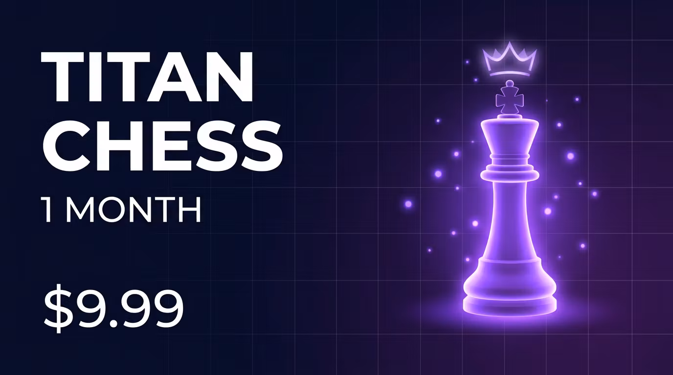 Titan Chess - 1 Month