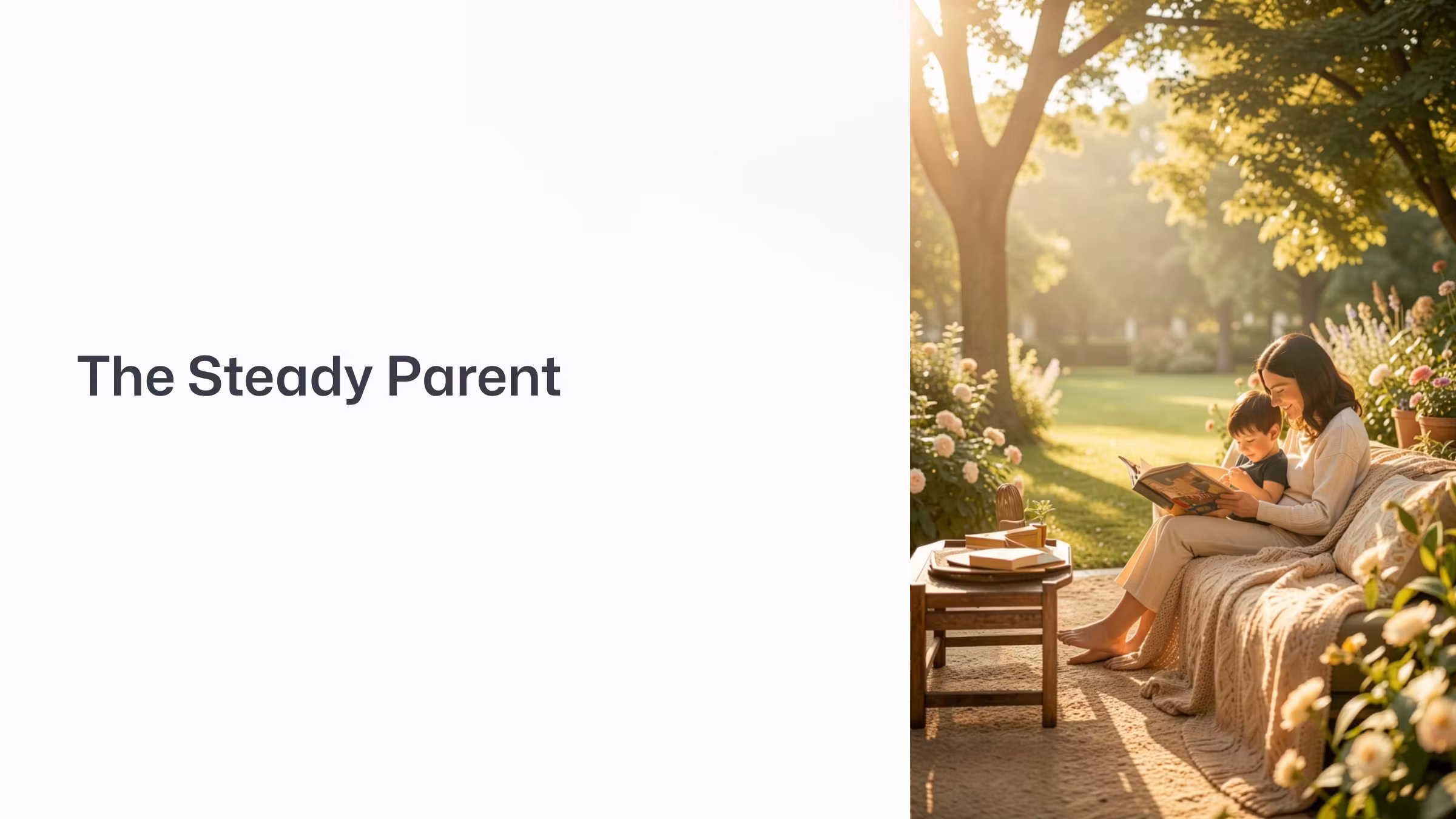 The Steady Parent