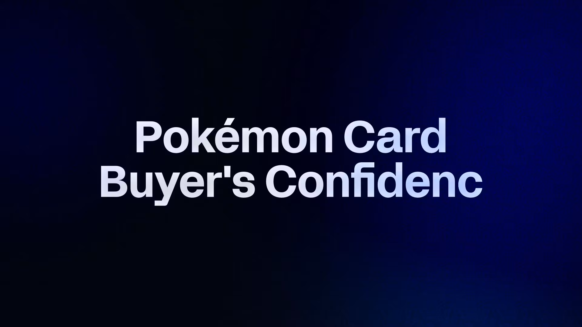 Pokémon Card Buyer's Confidenc