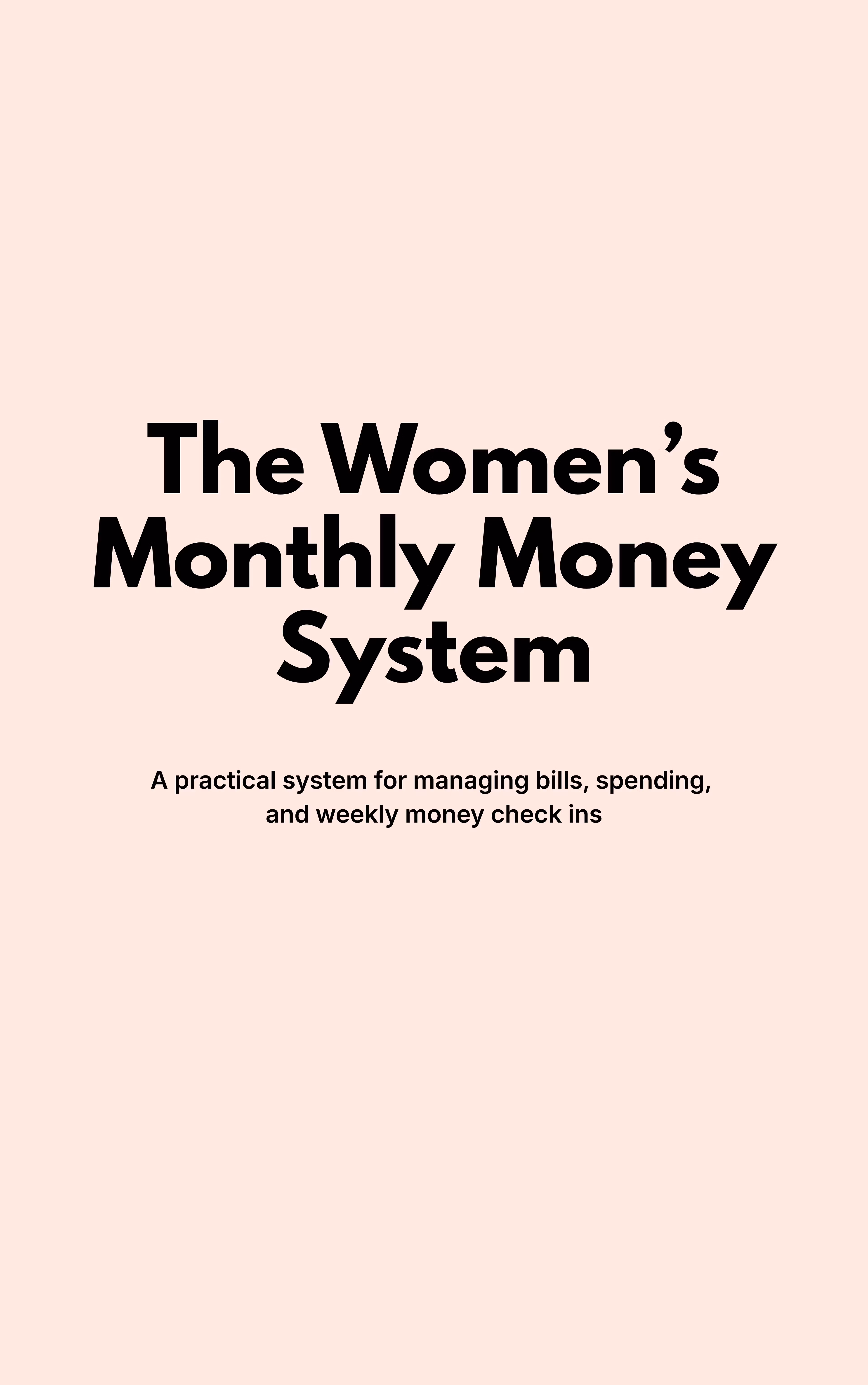 The Women’s Monthly Money System