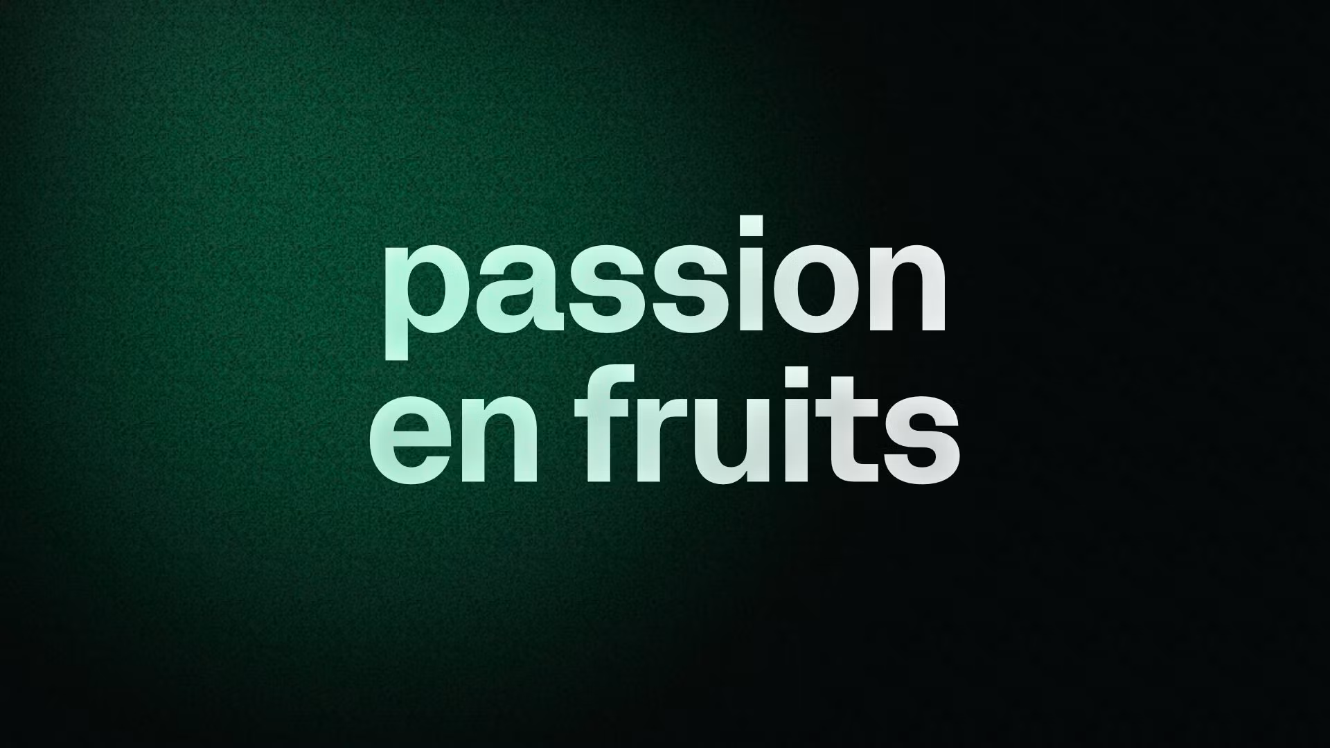 passion en fruits