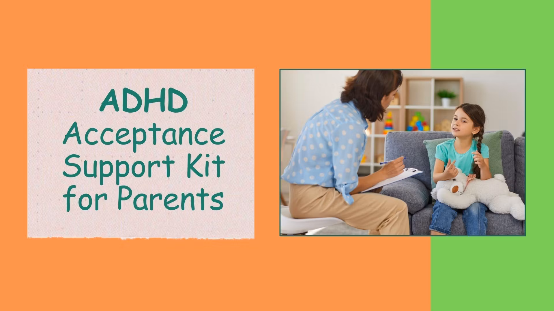 ADHD Acceptance Support Kit