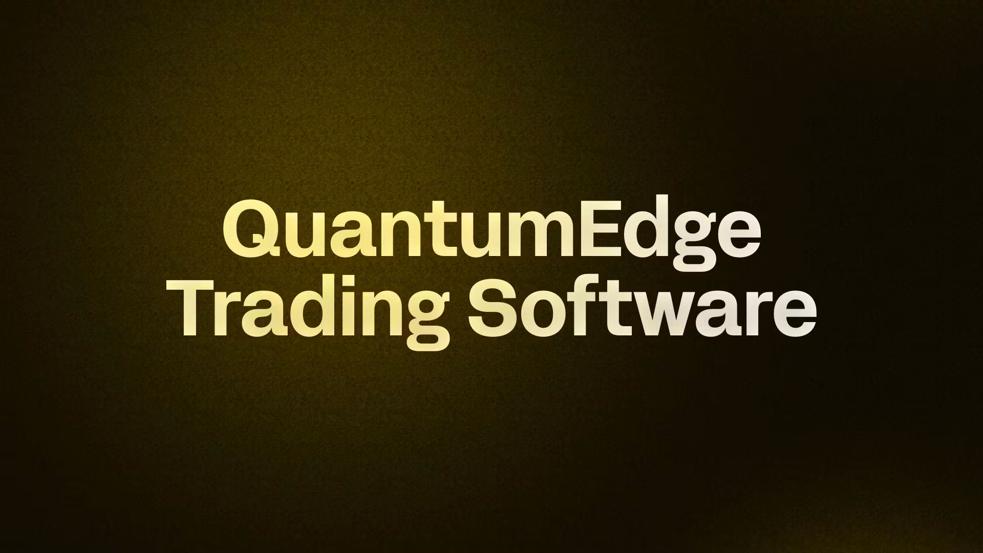 QuantumEdge Trading Software