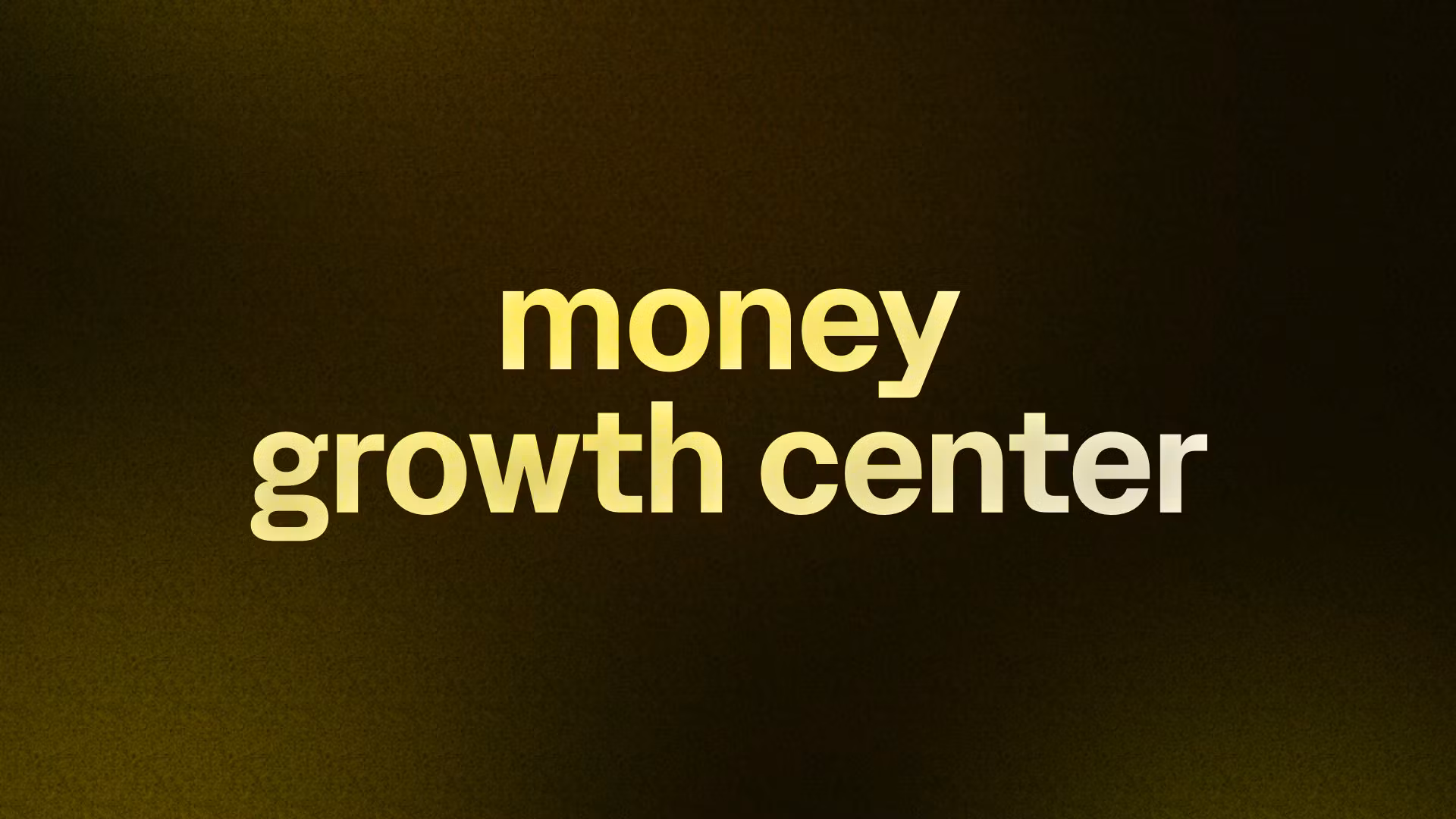 money growth center
