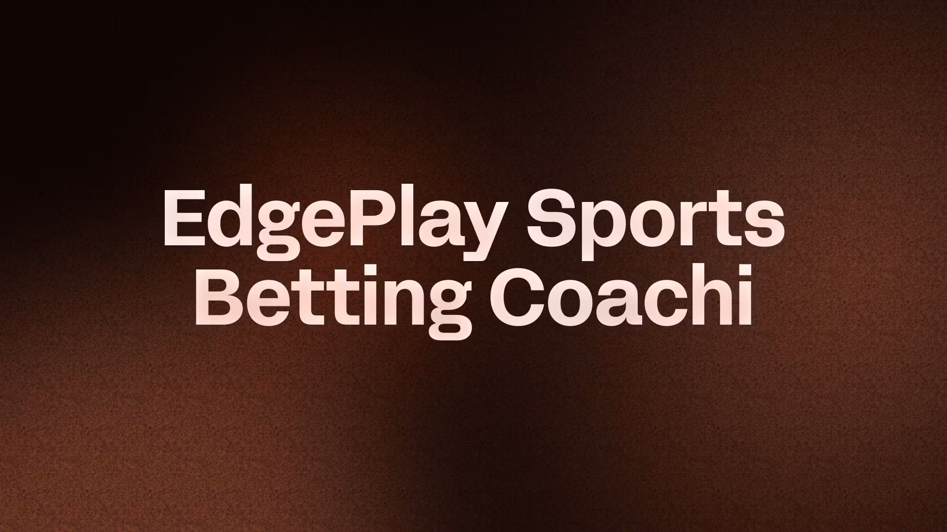 EdgePlay Sports Betting Coachi