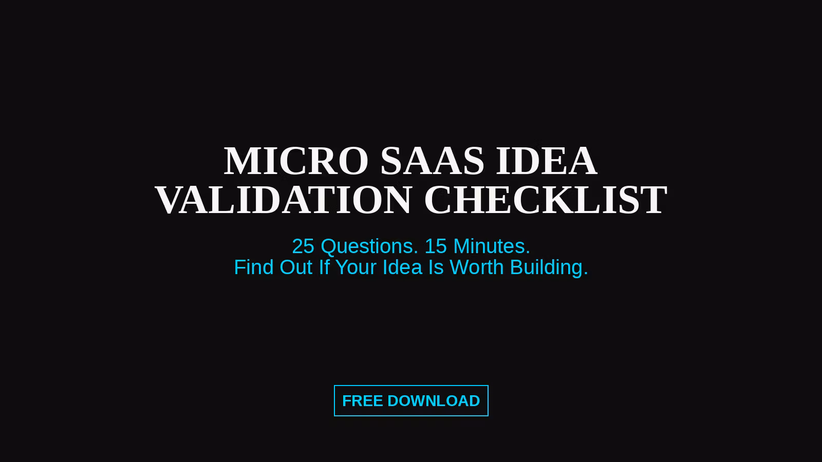 Micro SaaS Idea Validation Checklist (Free)