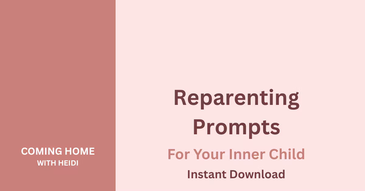 Reparenting Prompts for Your Inner Child