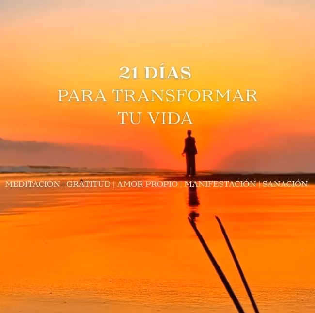 21 DÍAS PARA TRANSFORMAR TU VIDA