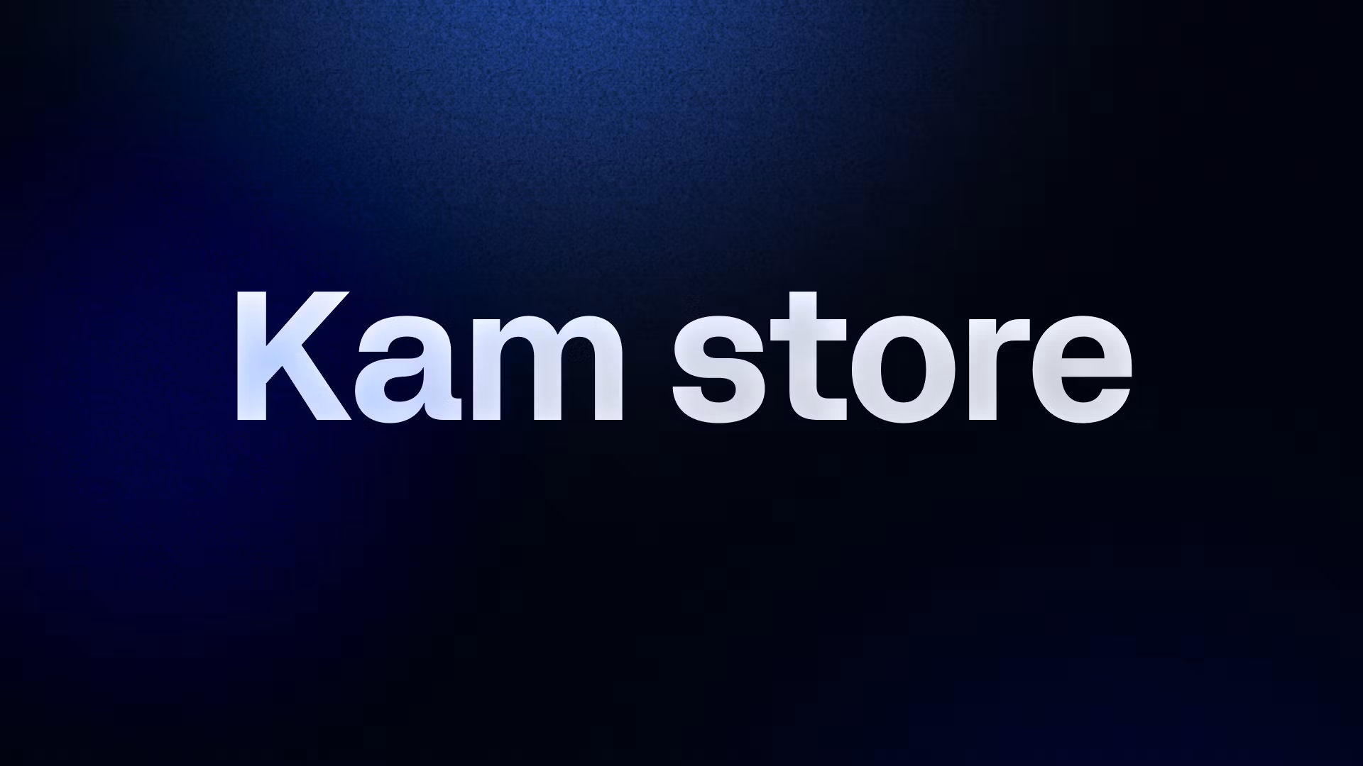 Kam store 