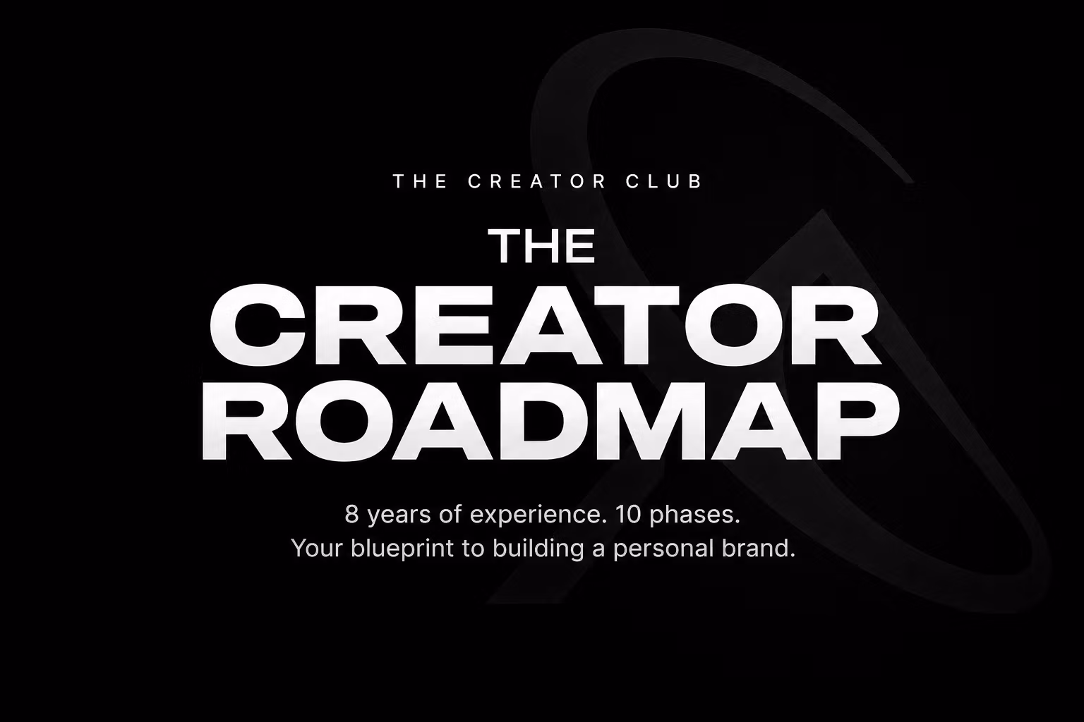 The Creator Road Map