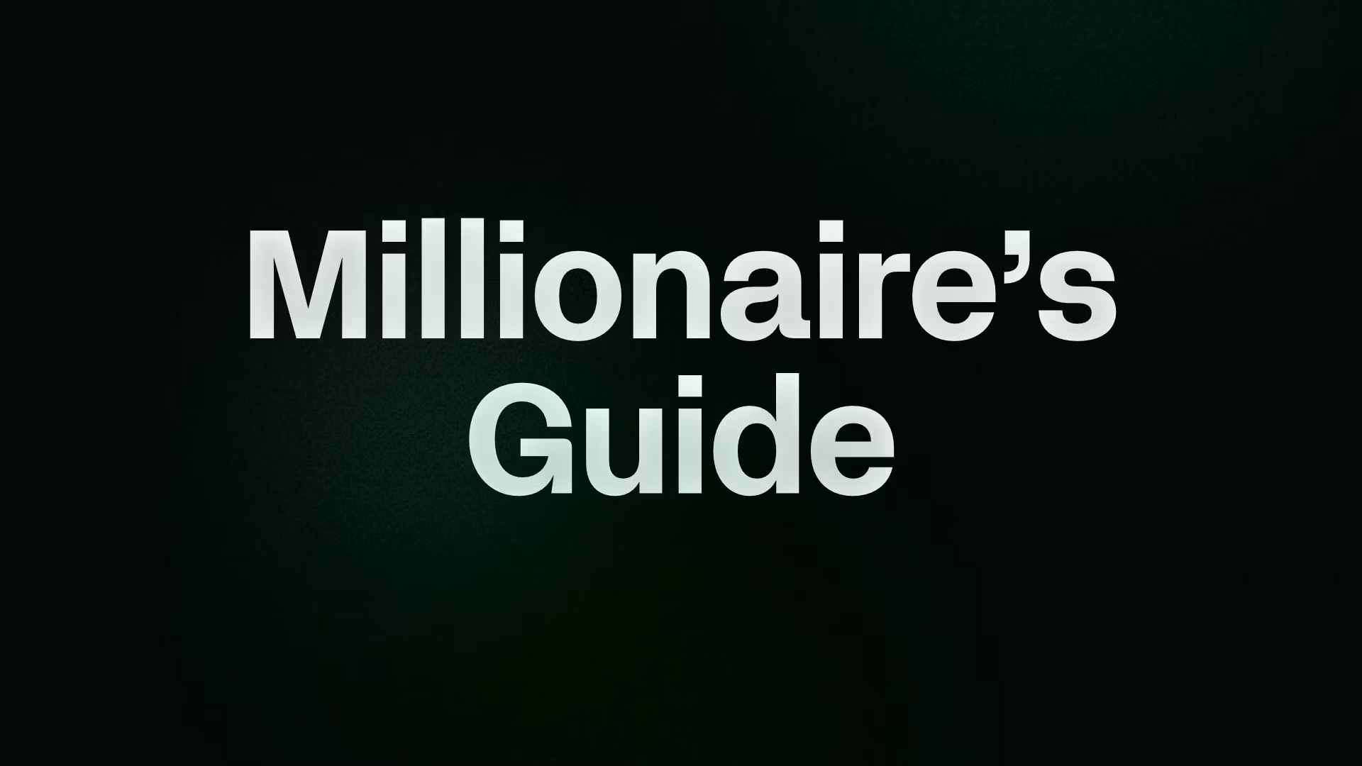 Millionaire’s Guide