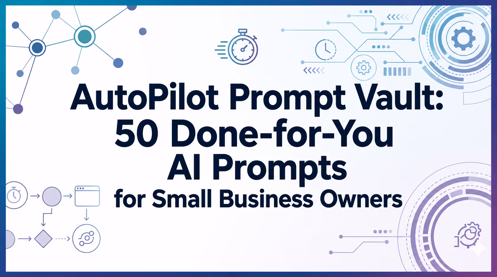 AutoPilot Prompt Vault