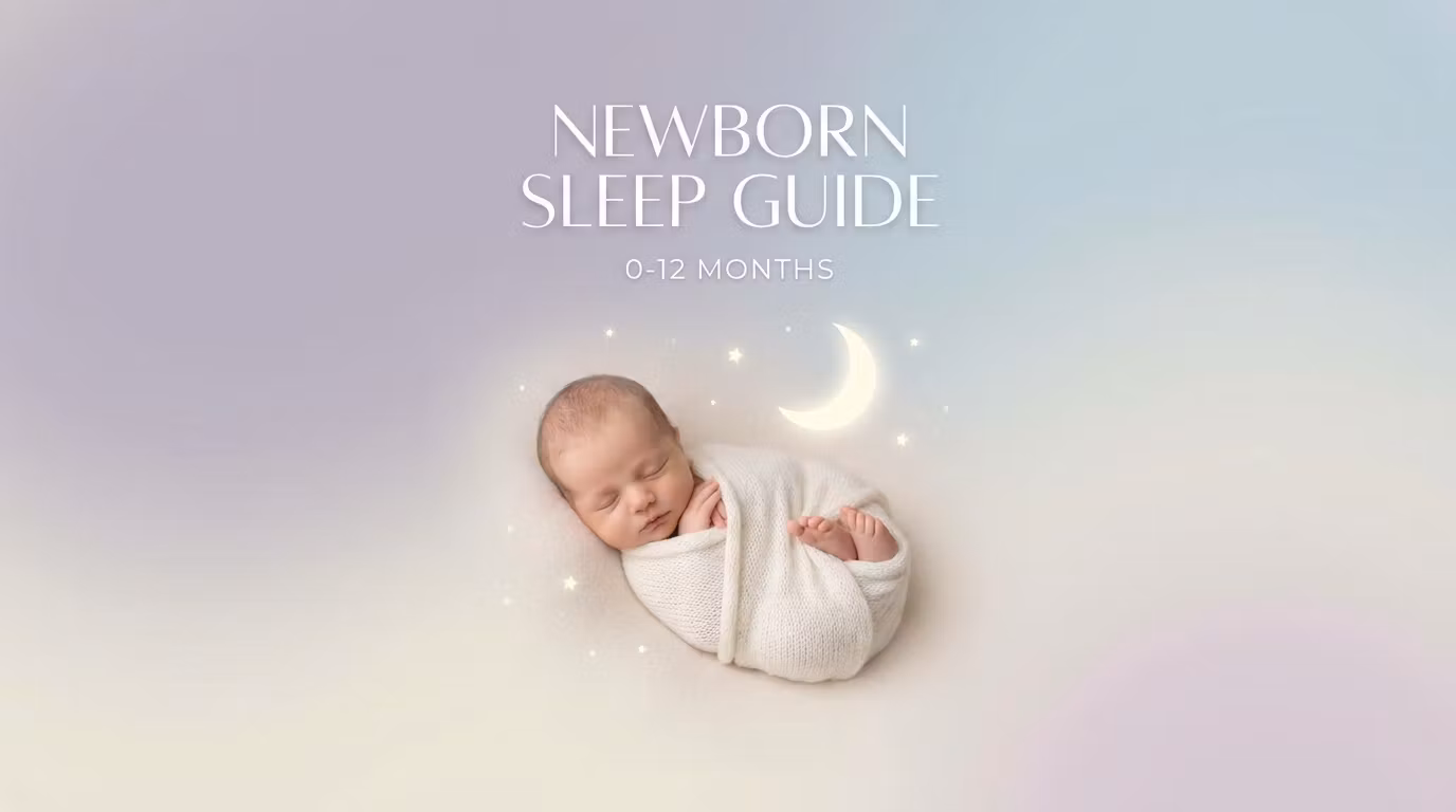 Newborn Sleep Guide — 0-12 Months