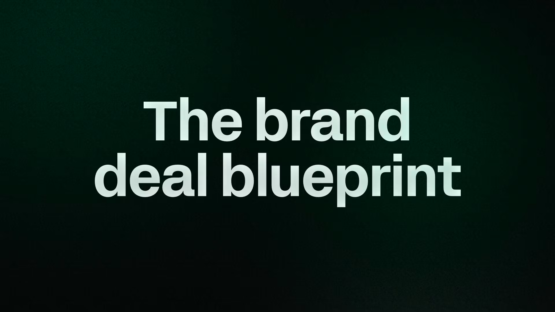 The brand deal blueprint 