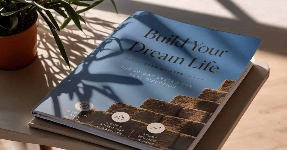 Build Your Dream Life