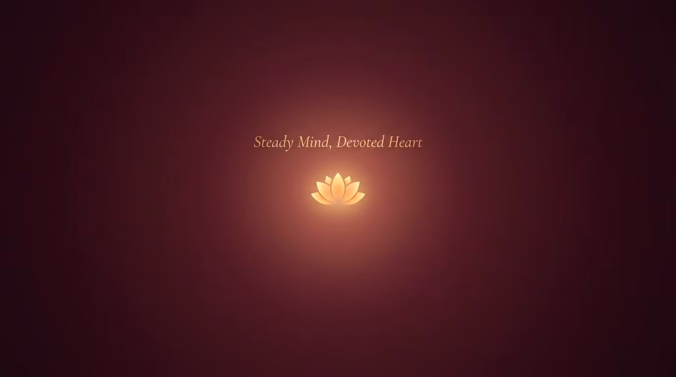 Steady Mind, Devoted Heart
