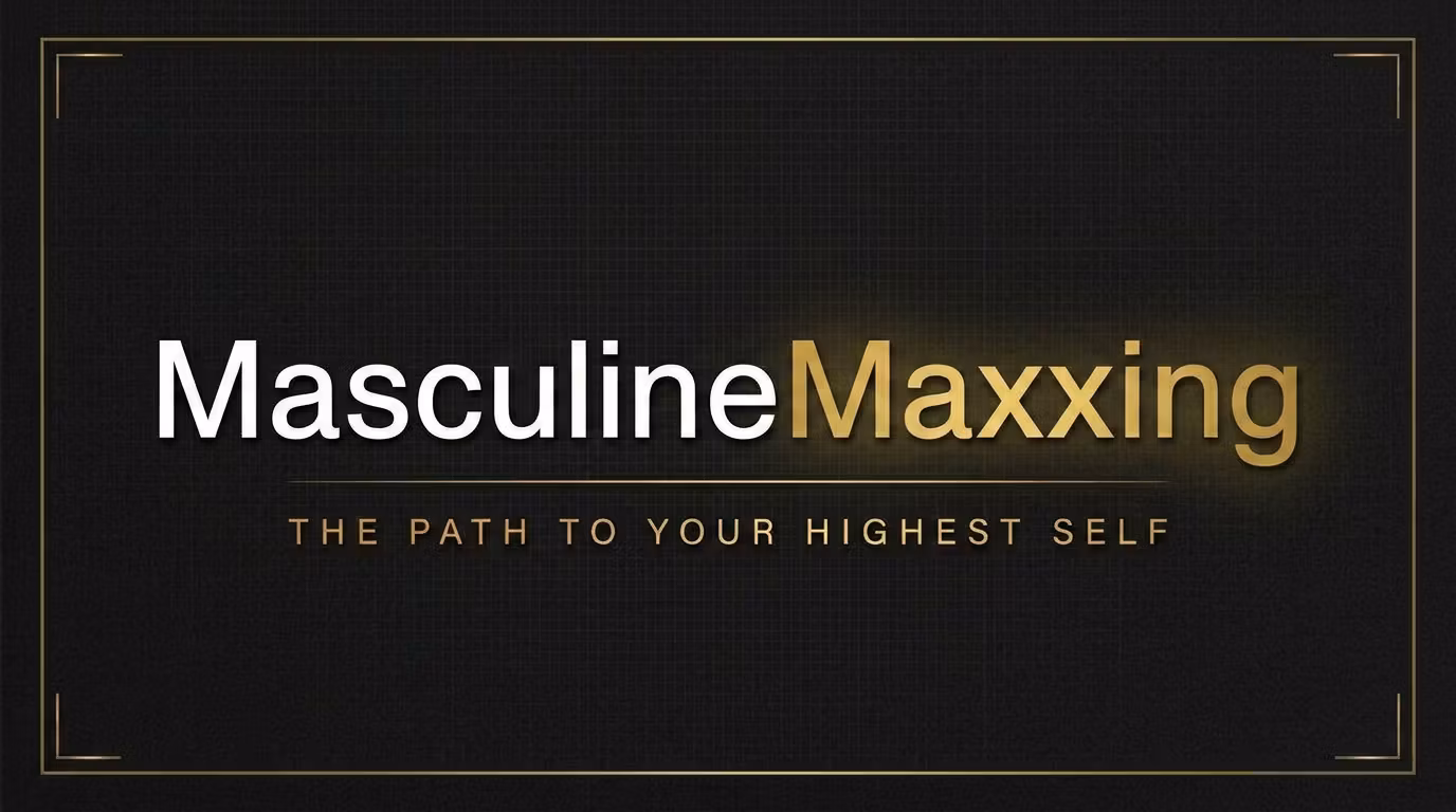MasculineMaxxing