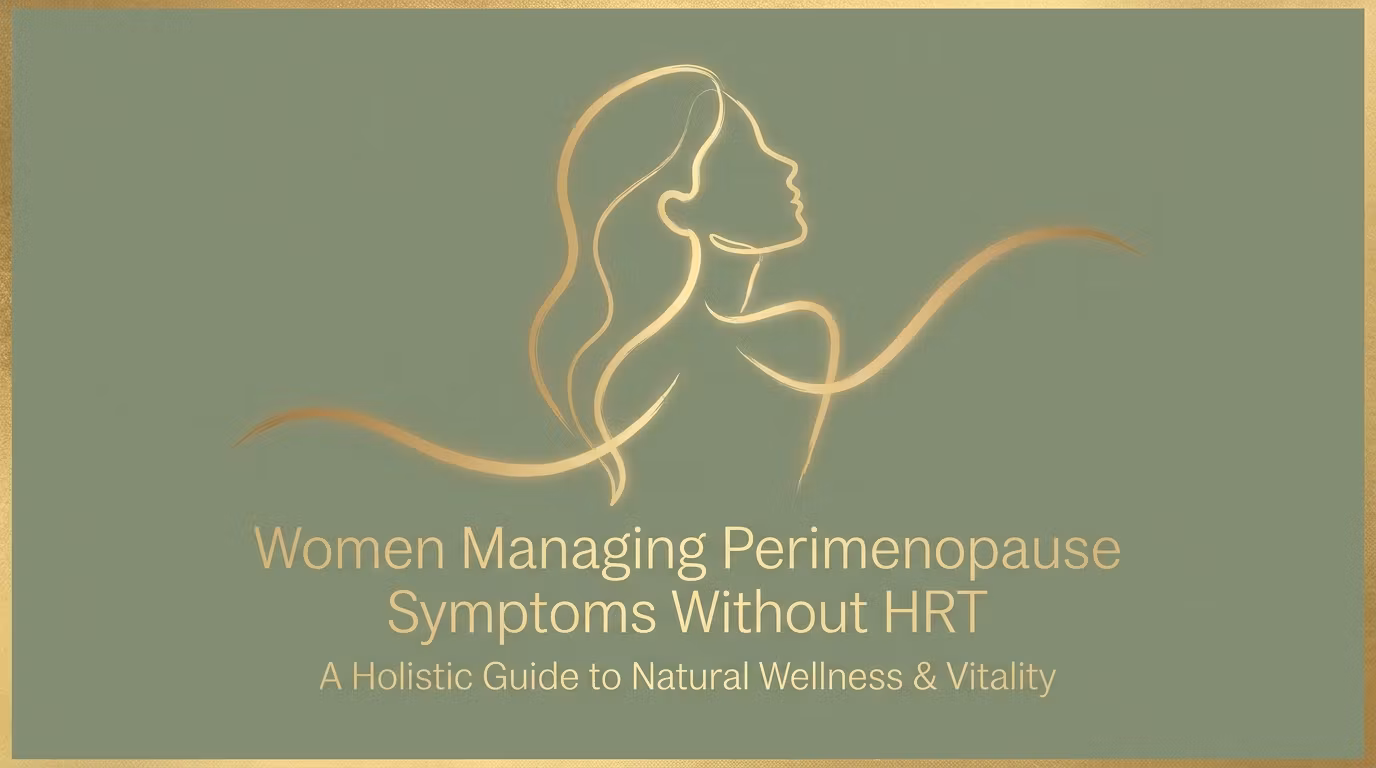Women Managing Perimenopause Symptoms Without HRT