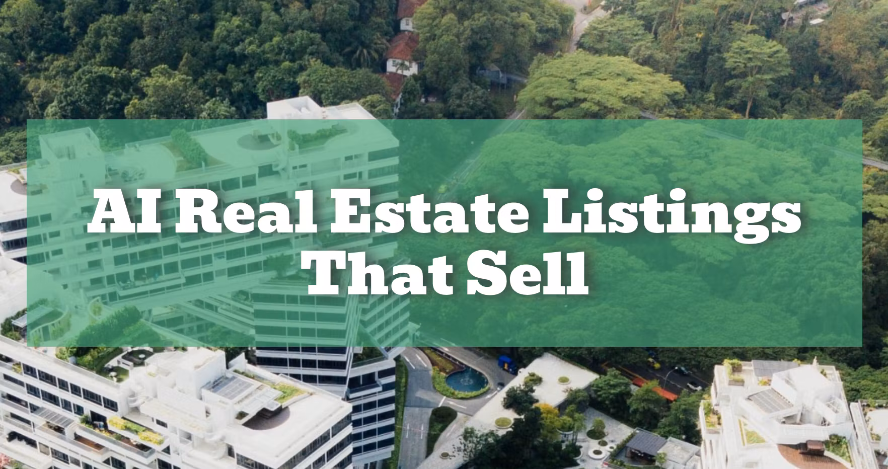 AI Real Estate Listings Sell