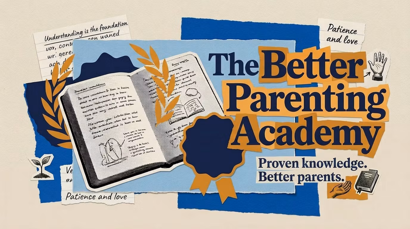 The Better Parenting Academy
