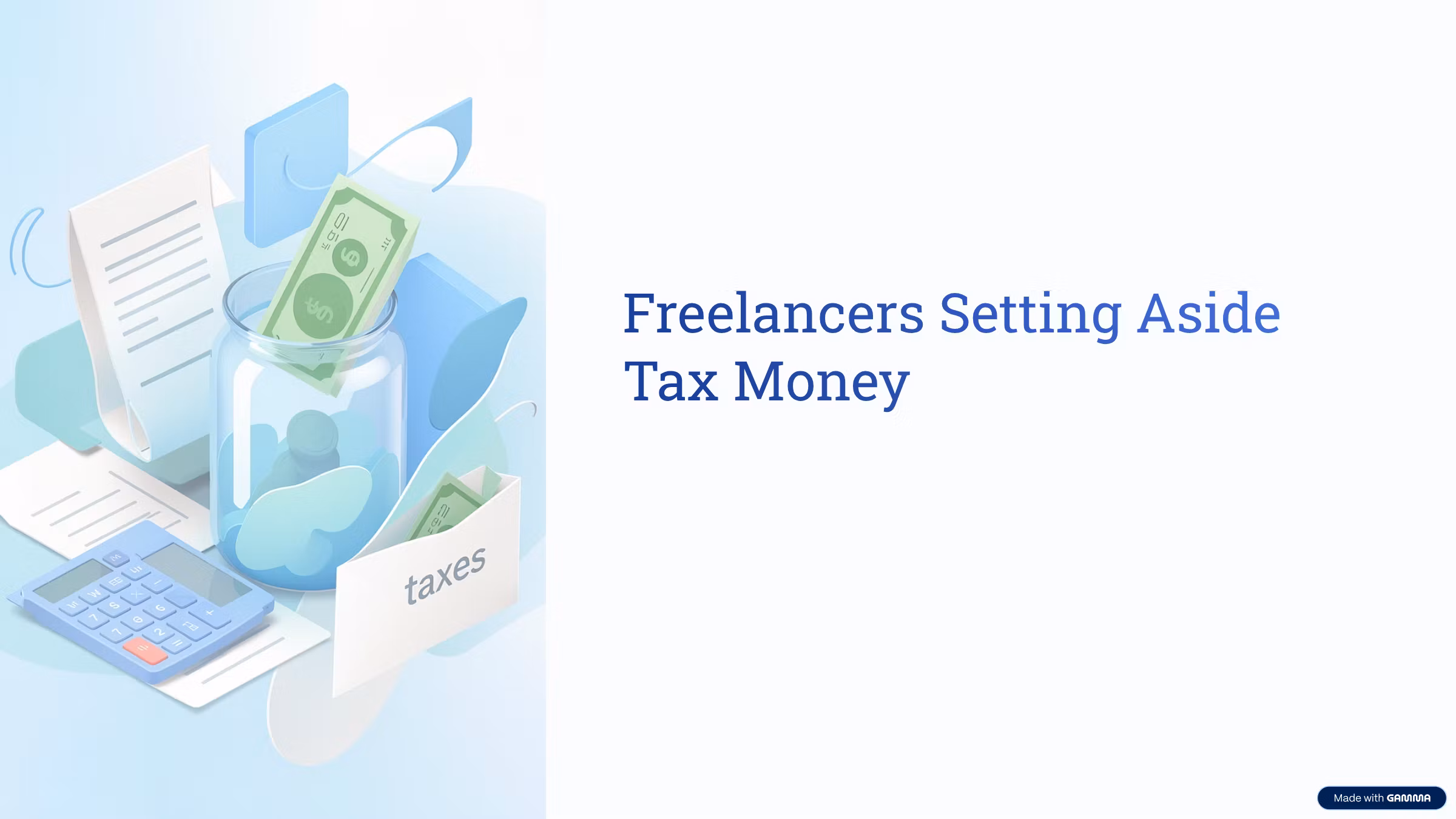 Freelancers Setting Aside Tax Money
