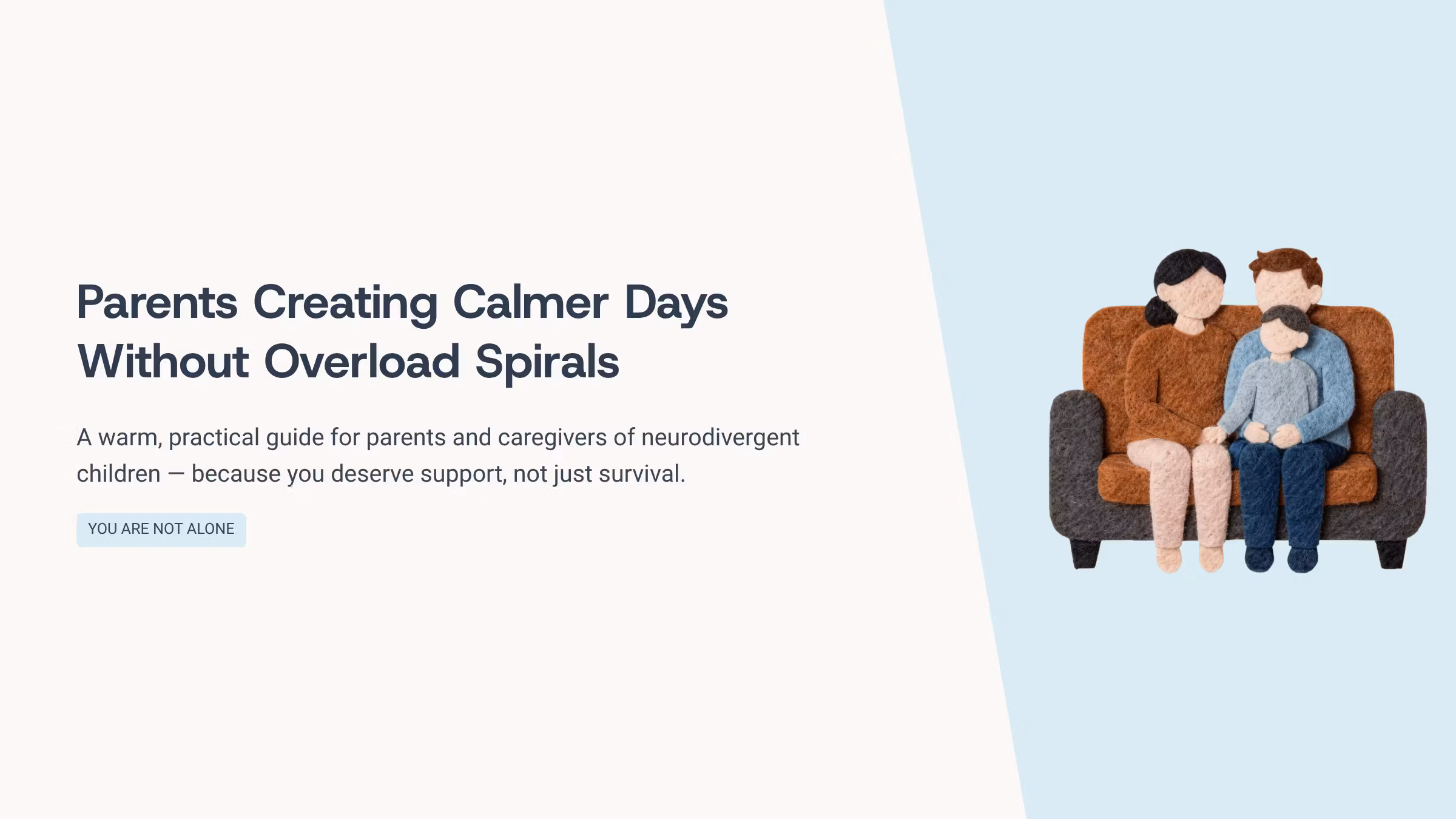 Parents Creating Calmer Days Without Overload Spirals