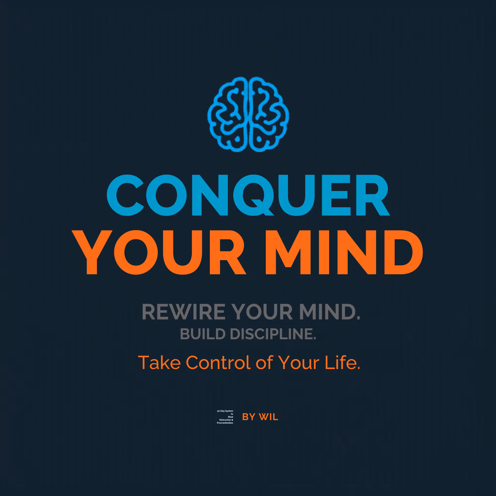 Conquer Your Mind