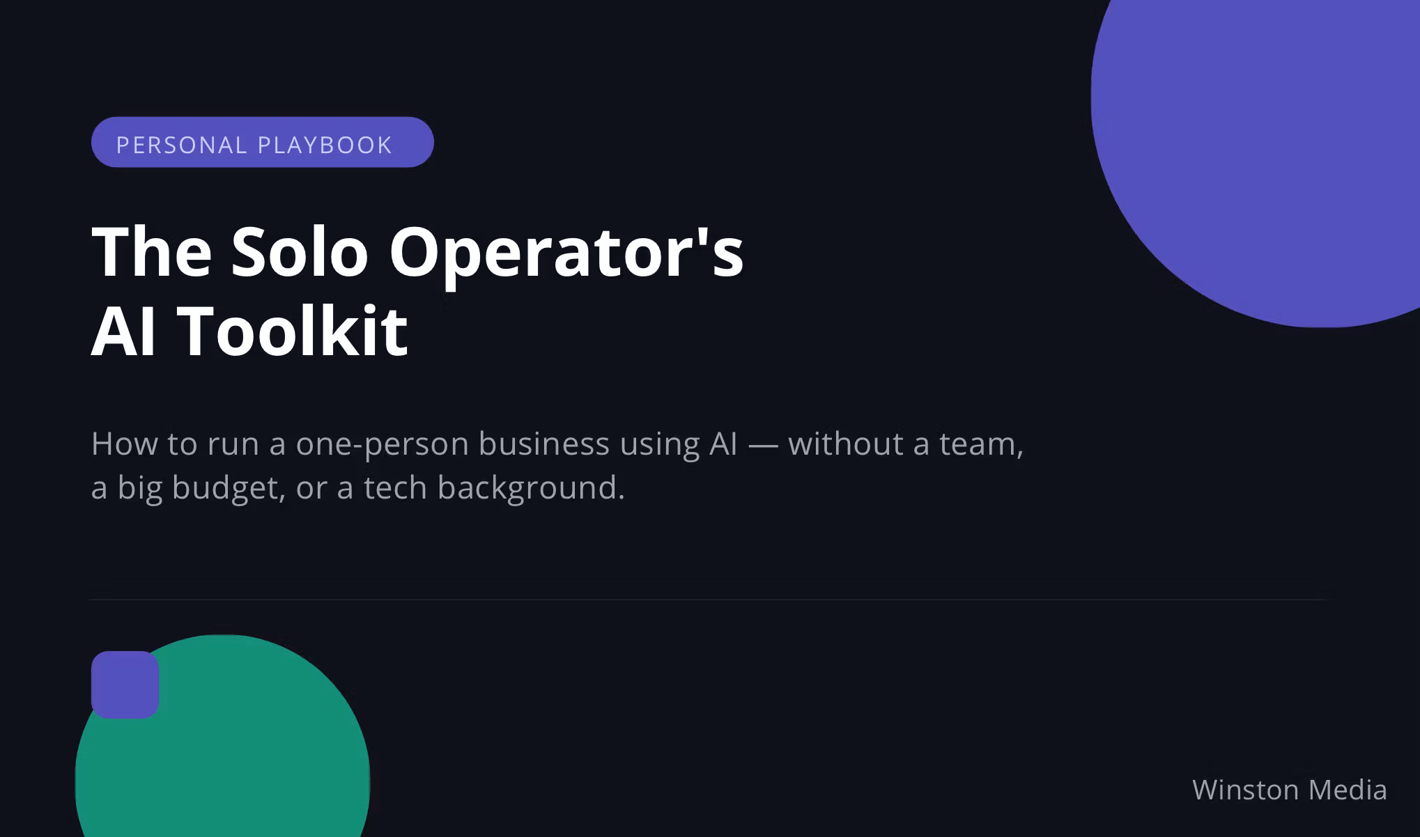 The Solo Operator's AI Toolkit