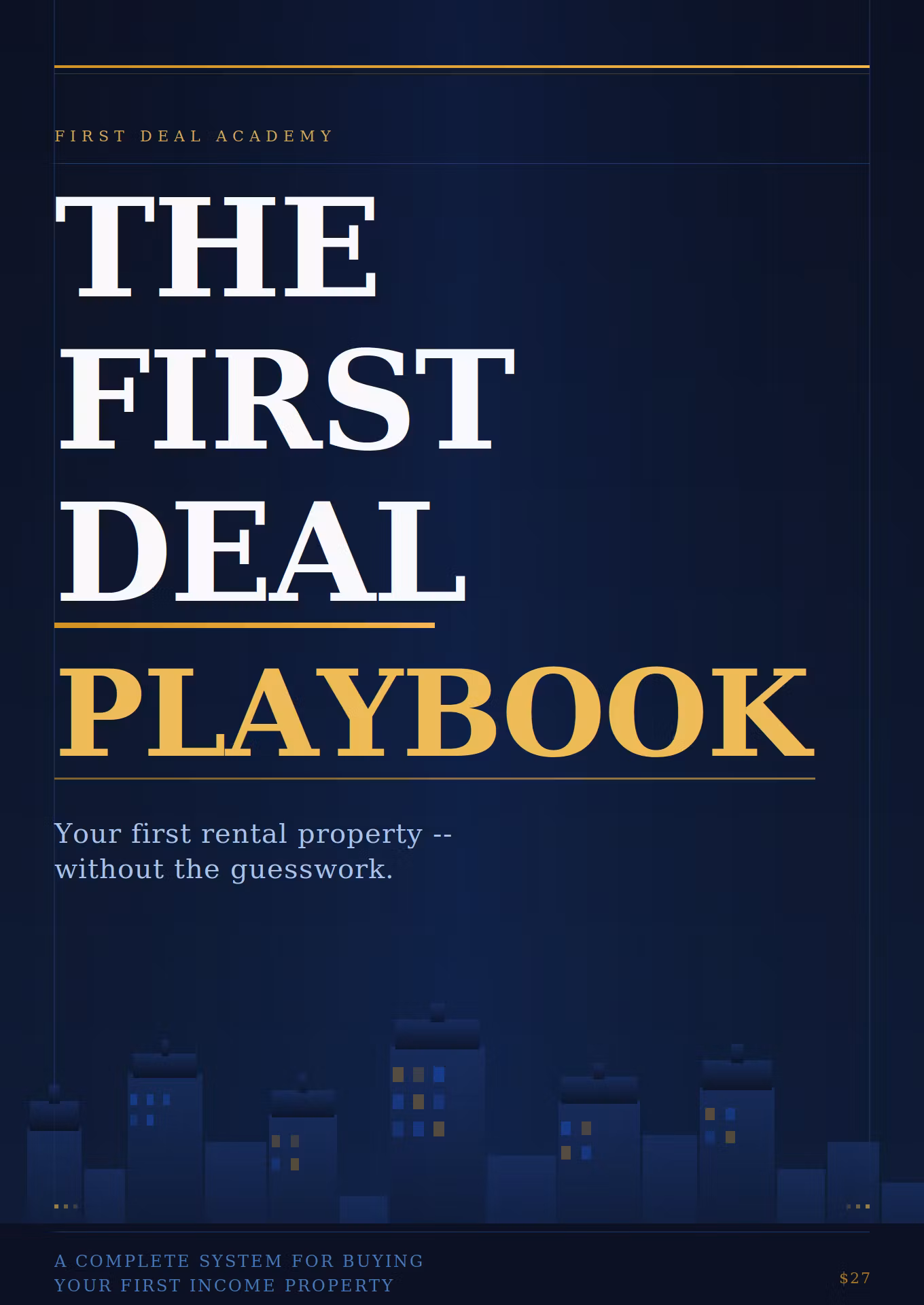 The First Deal Playbook