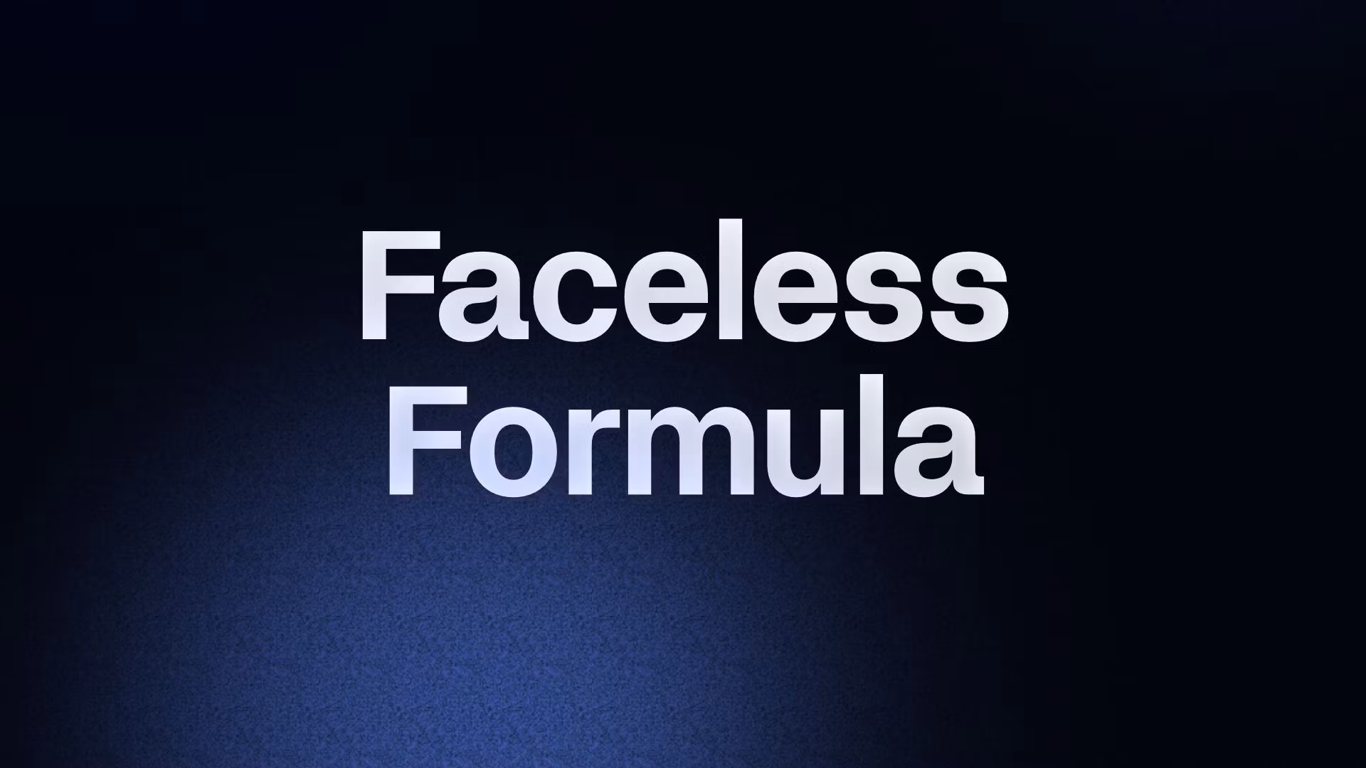 Faceless Marketing guide