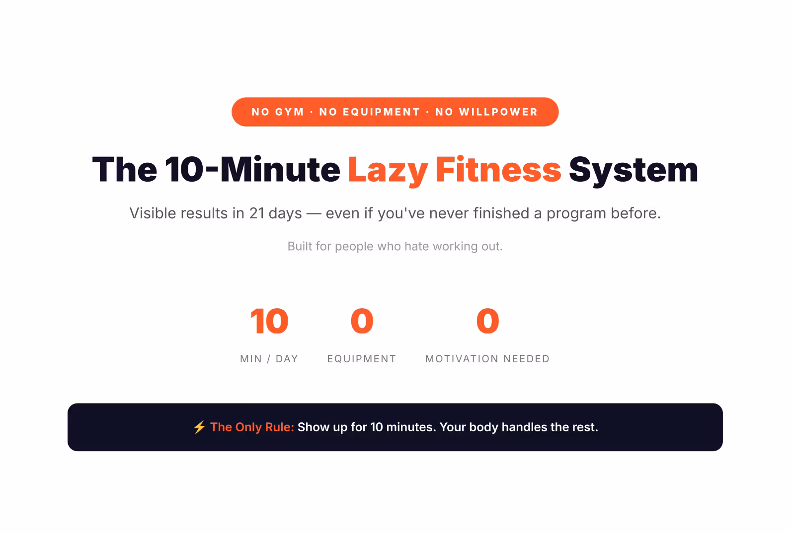 10-Minute Lazy Fitness System (21-Day Visible Results)